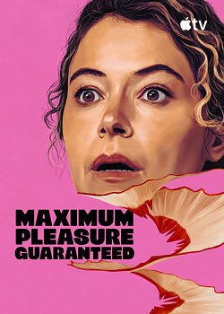 Maximum Pleasure Guaranteed